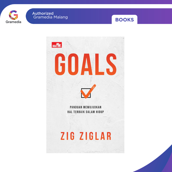 Gramedia Malang - GOALS: คําแนะนําที่ดีที่สุดในชีวิต