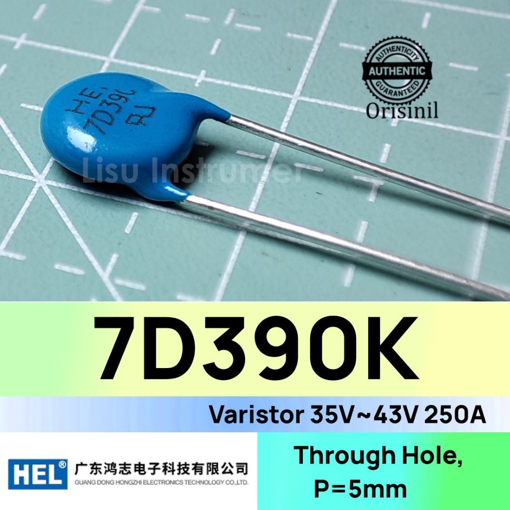 7D390K Vartor 35V ~ 43V 250A Through Hole, P = 5 มม. Hongzhi
