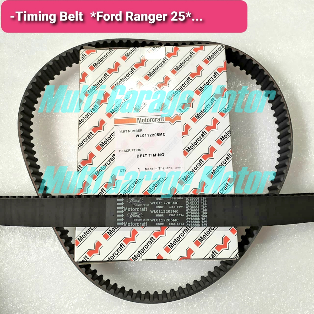 สายพานไทม์มิ่ง FORD RANGER 2.5CC 2500 CC Motorcraft ดั้งเดิม WL01-12-205
