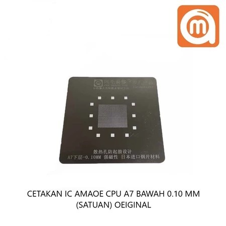 AMAOE A7 IC MOLD CPU BOTTOM 0.10MM MAGNET JAPANESE MATERIAL SQUARE HOLE ORIGINAL 76916
