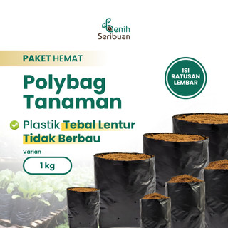 Polybag Tanaman Kiloan All Varian Berkulitas untuk Tanaman Sayur dan Buah