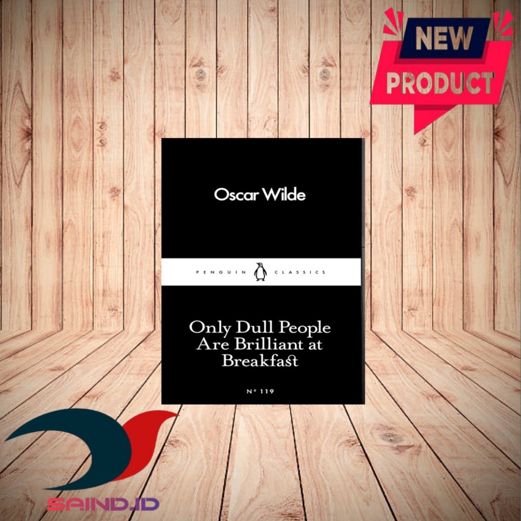 เฉพาะคนหมองคล้ําเป็นอาหารเช้า Brilliant ที่ โดย Oscar Wilde