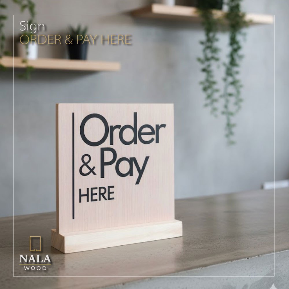 Pay Here Order - Pay Here Order Sign Board BY NALAWOOD