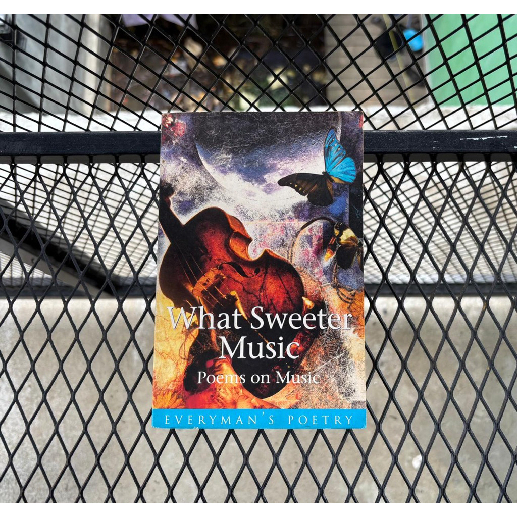 Classic Poetry Collection (ภาษาอังกฤษ) What Sweeter Music: Poems on Music Selected และตัดต่อ โดย Bro