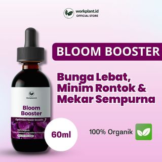 Workplant - Bloom Booster Pupuk Bunga Tanaman Hias Organik Bunga Lebih Lebat Menor & Tahan Rontok