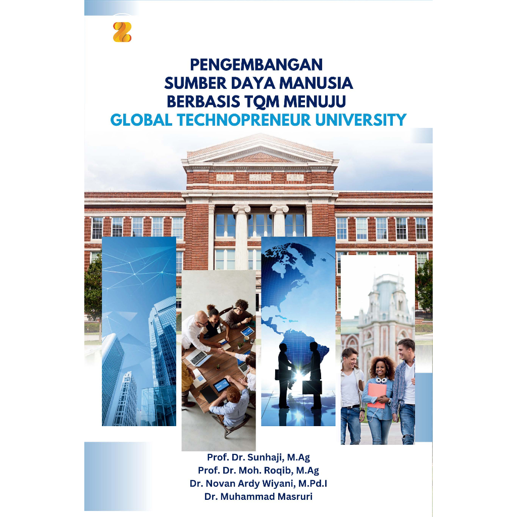 การพัฒนาทรัพยากรมนุษย์ Q-Based Towards Global TECHNOPRENEUR UNIVERSITY