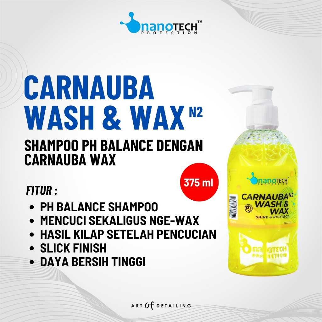 แชมพูล้างรถและมอเตอร์ไซค์ PH Balance - CARNAUBA WASH และ WAX - nanoTECH PROTECTION - แชมพูเคลือบ - ส