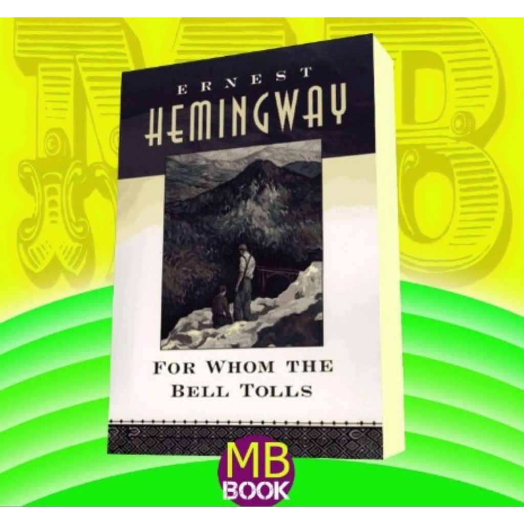 หนังสือสําหรับว่าระฆัง Tols Ernest Hemingway