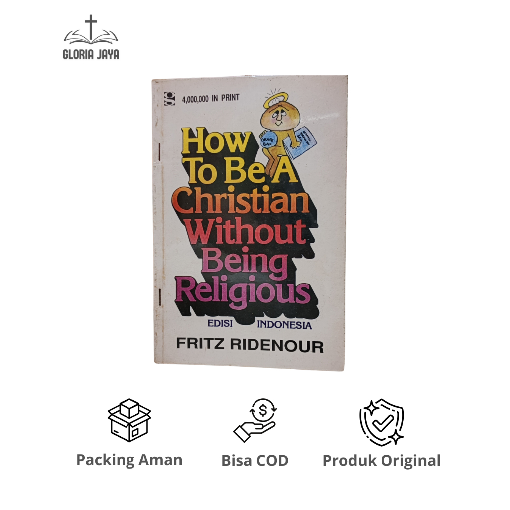 วิธีเป็นคริสเตียนโดยไม่ต้องศาสนา - Fritz Ridenour / Gloria