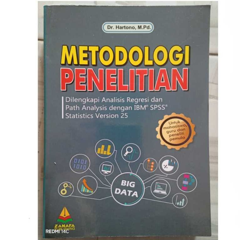 หนังสือ RESEARCH METHODOLOGY; พร้อมเส้นทางการวิเคราะห์การลงทะเบียนและการวิเคราะห์ด้วย IBM SPSS Stati