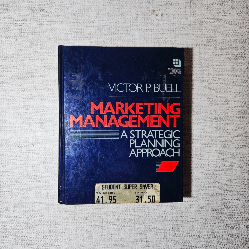 การจัดการการตลาด การวางแผนเชิงกลยุทธ์ Approach: Victor P Buell