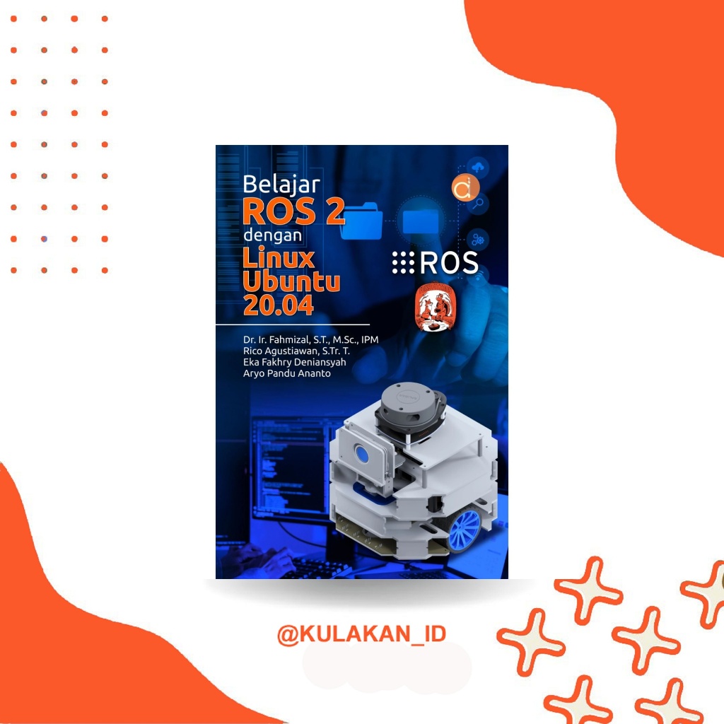 [KL125] หนังสือเรียนรู้ ROS 2 พร้อม Linux Ubuntu 20.04 ลึก