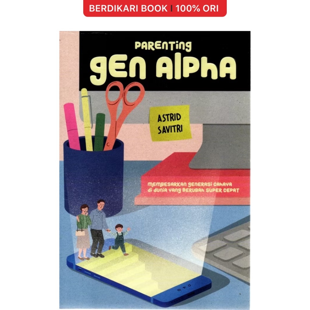 Gen Alpha Parenting - Brilliant Book
