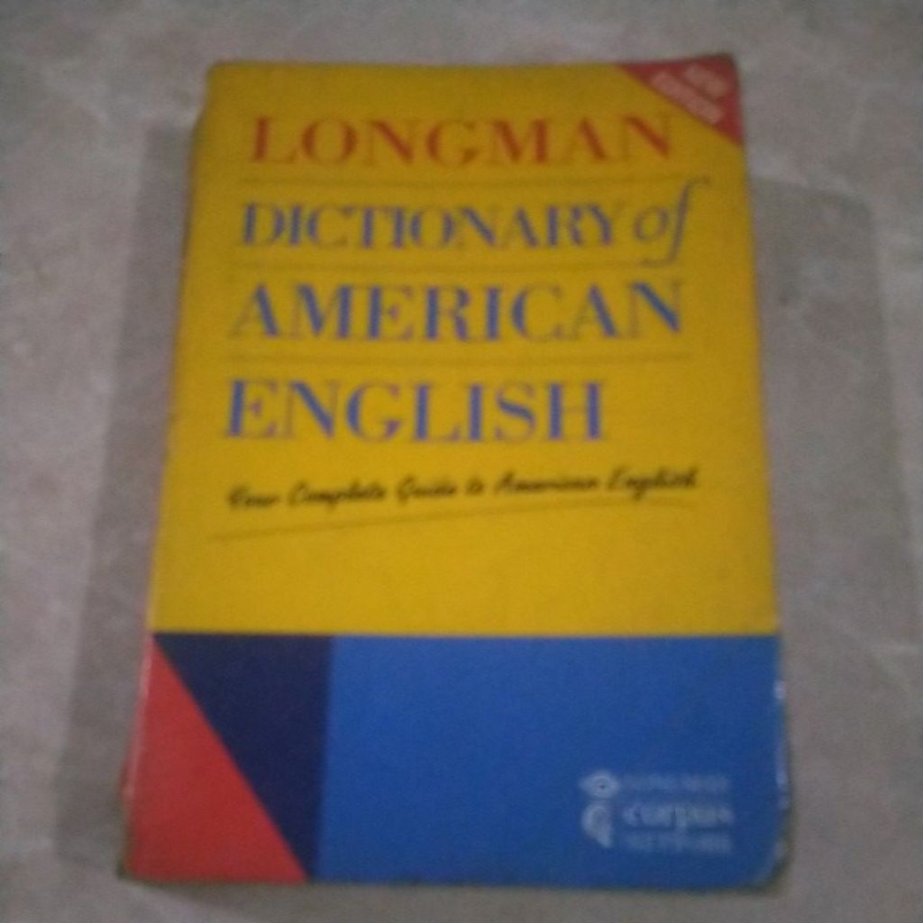 Longman Dictionary of American English Your Complete Guide To American English