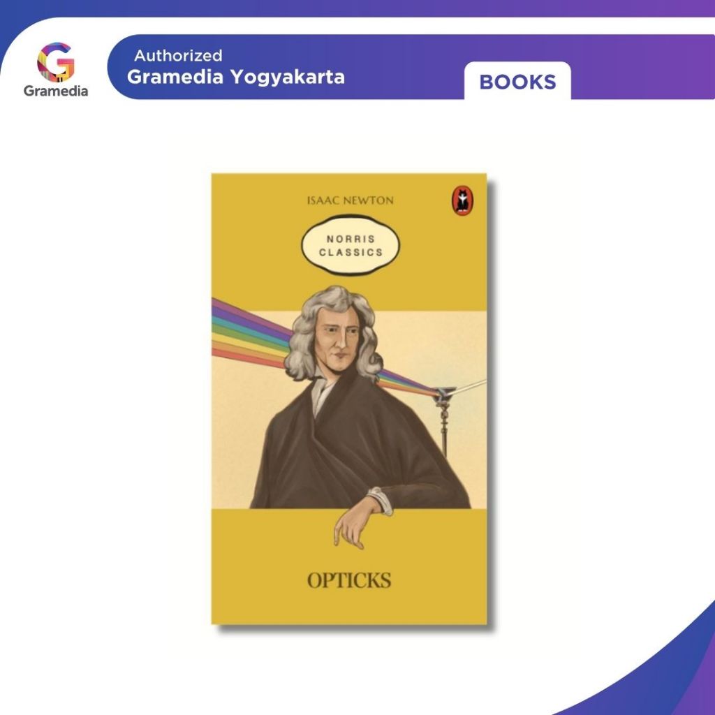 Gramedia Yogya - Opticks โดย Isaac Newton - English Classic