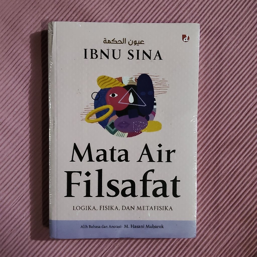 หนังสือต้นฉบับ MATA • ตาปรัชญา - ตรรกะ ฟิสิกส์ และ Metafisic / IBNU SINA