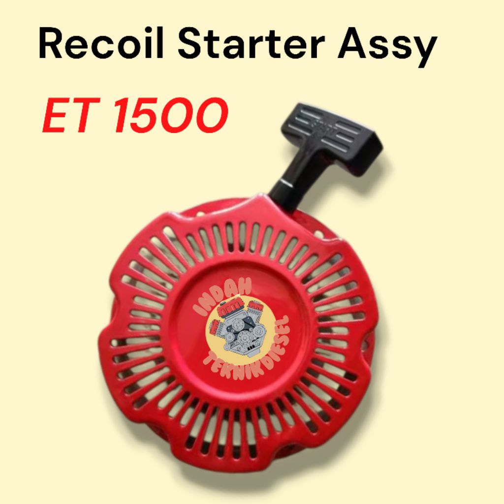 Recoil Starter Assy ET 1500 // Recoil Starter Genset 4 จังหวะ 1000watt // ET 1500