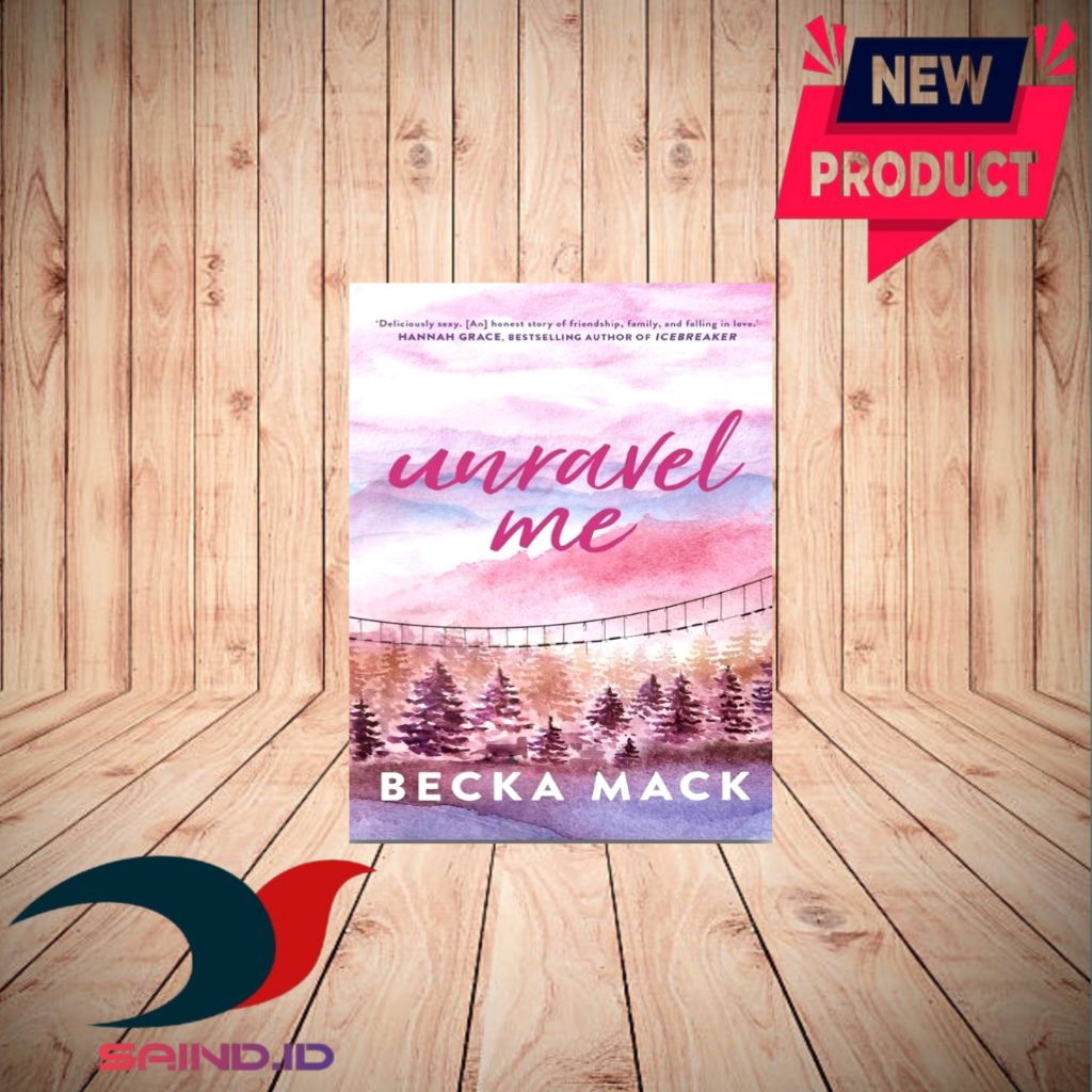 Unravel Me By Becka Mack