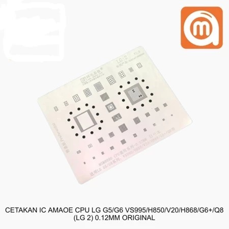 AMAOE CPU IC MOLD LG G5/G6 VS995/H850/V20/H868/G6+/Q8 (LG 2) 0.12MM ORIGINAL 76679