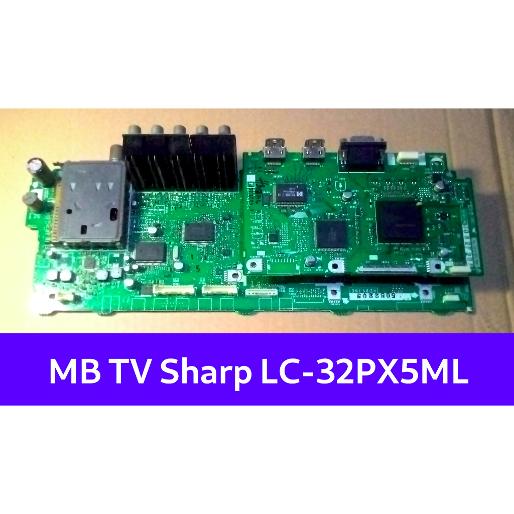 MB - Sharp LC-32PX5ML LCD TV เมนบอร์ด