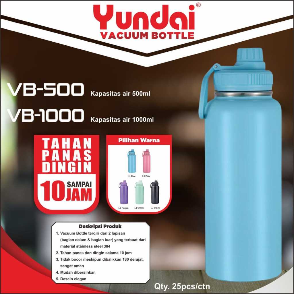 YUNDAI VACUUM BOTTLE VB-500 & VB-1000