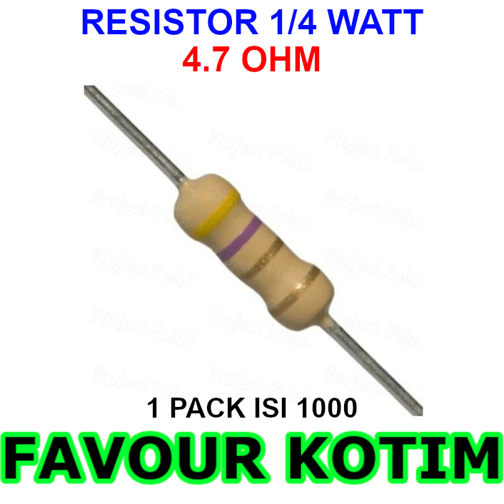 4R7 4.7 OHM R 1/4 WATT 0.25W 5 PERCENT RESISTOR 1 PACK CONTAINS 1000 FVKOTIM