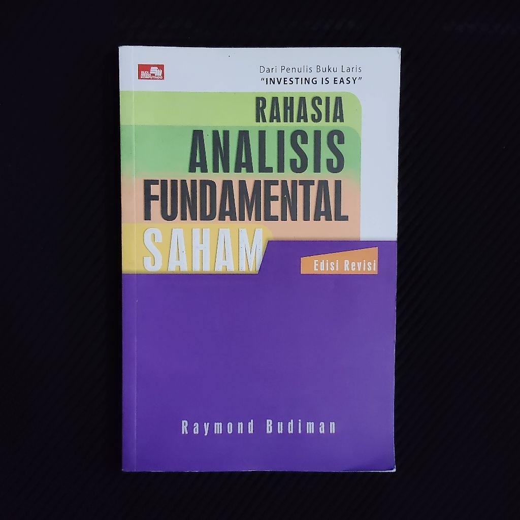 หนังสือต้นฉบับ • The Secret of Stock Fundamental Analysis Revised Edition / RAYMOND BUDIMAN