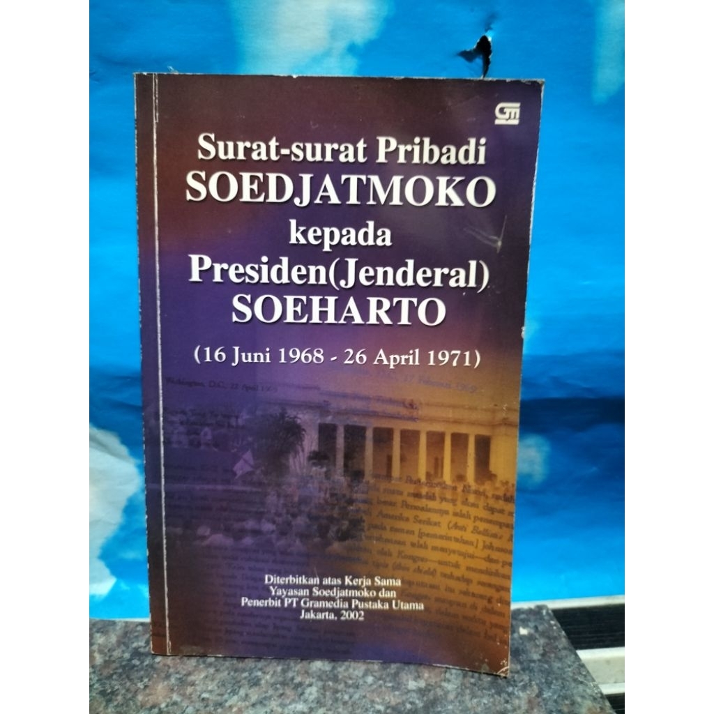 หนังสือมือสอง SOEDJATMKO LETTERS TO PRESIDENT (JENDRAL) SOEHARTO 16 JUNE 1968 - 26 APRIL 1971