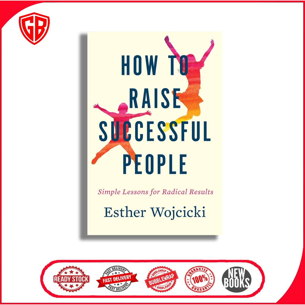 How To Raise Successful People - Esther Wojcicki