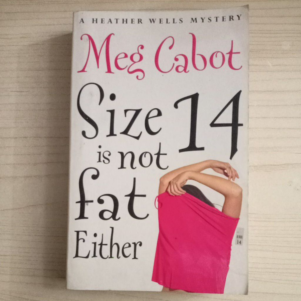 NOVEL SIZE 14 ไม่ใช่ FAT EITHER โดย MEG CABOT