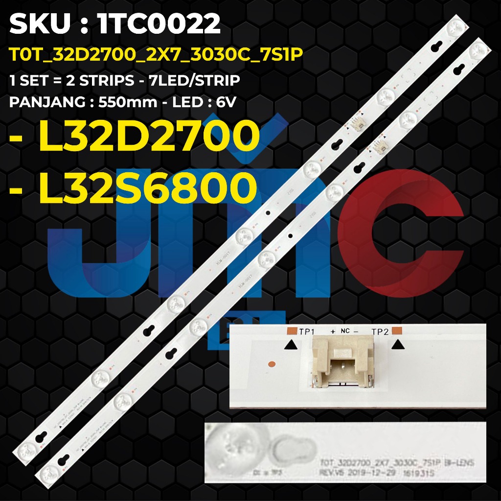 TCL ไฟแบ็คไลท์ 32 นิ้ว L32D2700 L32S6800 32D2700 32S6800 T0T_32D2700_2X7_30C_7S1P