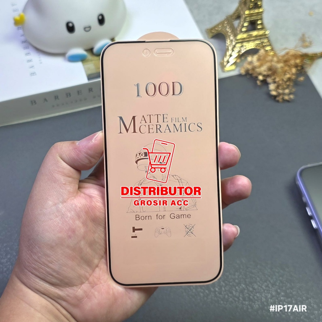IPHONE 17 IPHONE 17 AIR IPHONE 17 PRO IPHONE 17 PRO MAX TEMPERED GLASS FULL COVER CERAMIC IPHONE 17 