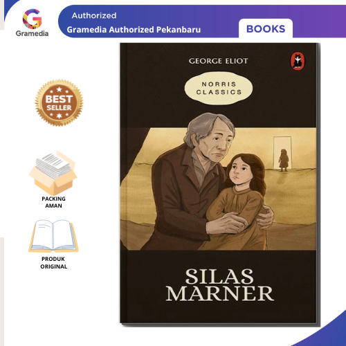 Gramedia Pekanbaru - SILAS MARNER (ORRIS CLASSICS)