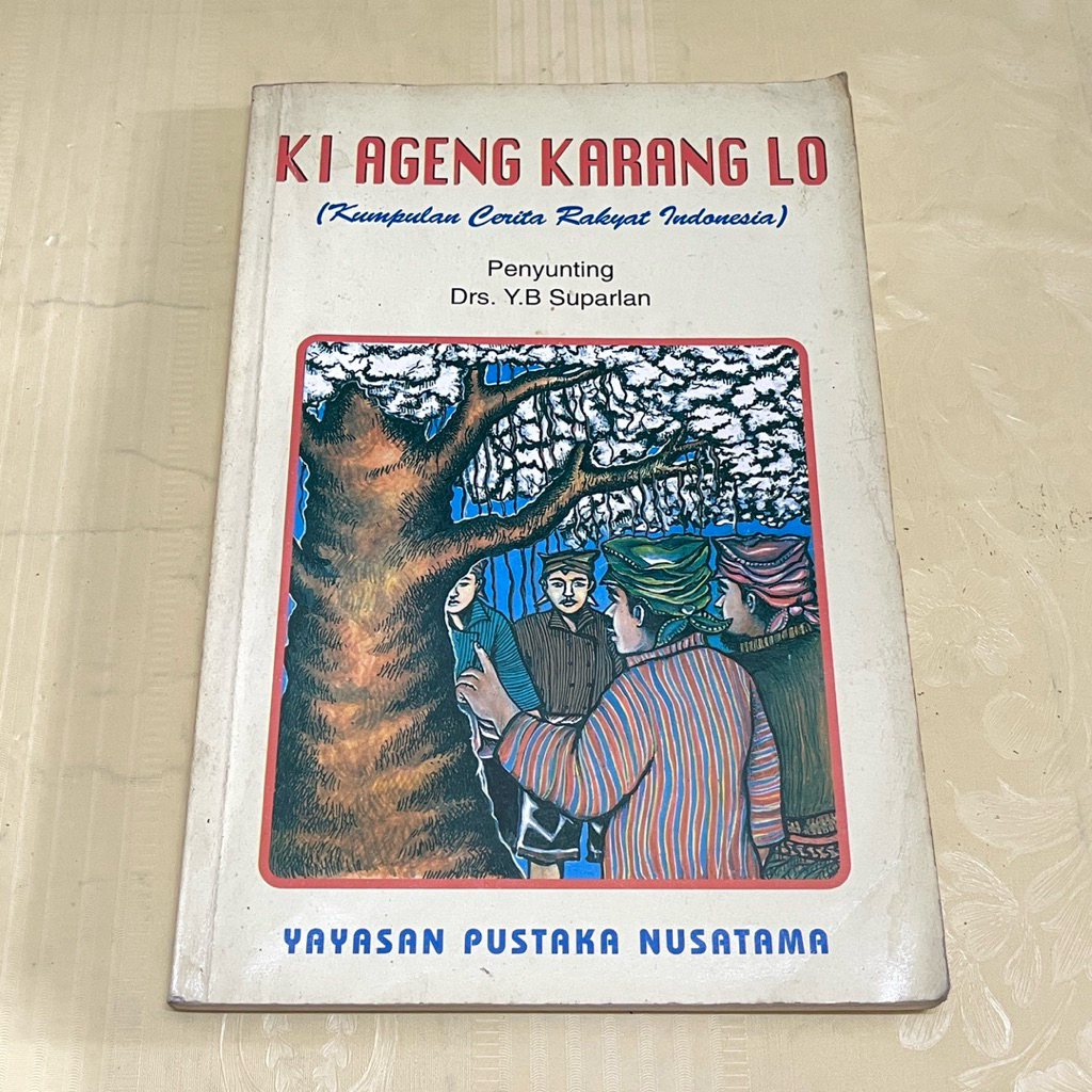 KI AGENG KARANG LO Book รวมนิทานพื้นบ้านอินโดนีเซีย โดย DRS YB SUPARLAN