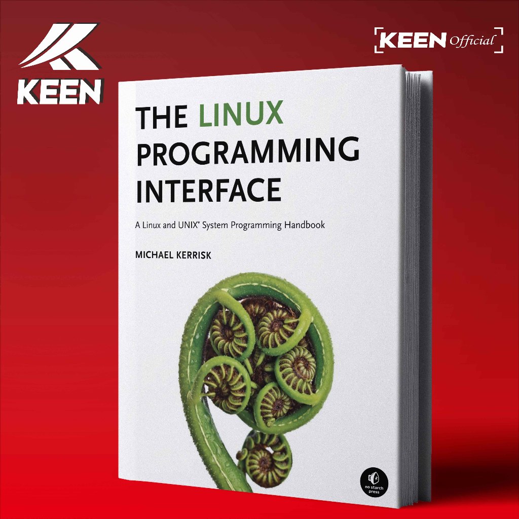 อินเทอร์เฟซการเขียนโปรแกรม The Linux a หนังสือคู่มือการเขียนโปรแกรมระบบ Linux และ UNIX Michael Kerri