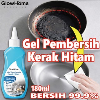 [COD] Glowhome | Pembersih Kerak Panci & Wajan Gosong, Hitam Hilang 200ml