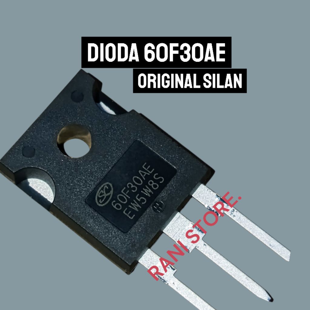 60F30AE 60F30AE DIODE 60F30 SILAN ดั้งเดิม