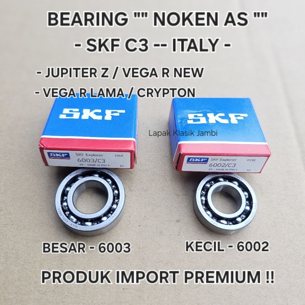 แบริ่ง Laher Laker Camshaft วาล์วเพลา JUPITER Z VEGA R ใหม่ VEGA R LAMA CRYPTON SKF อิตาลี 6003 C3 6
