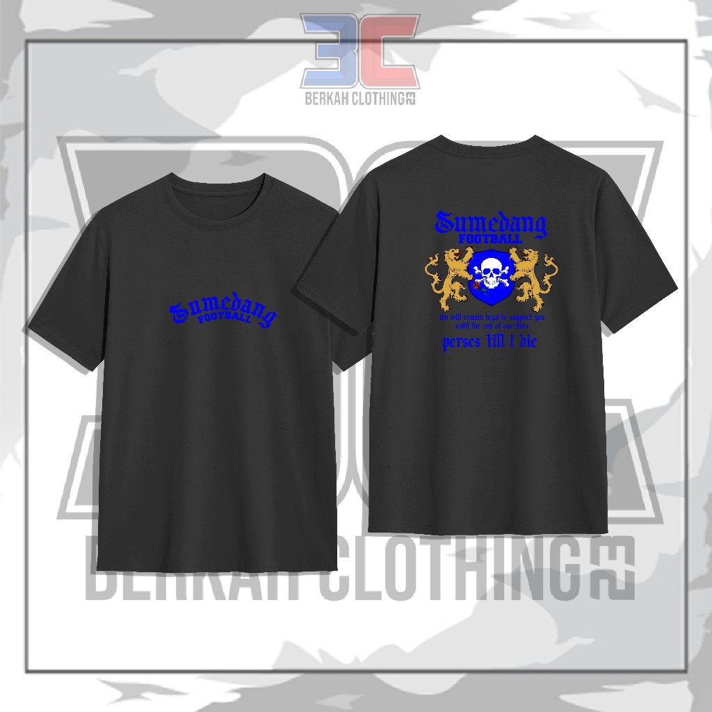 PERSES SumedangTill I Die Supporter เสื้อยืด // เสื้อยืด Perses Sumedang Supporter