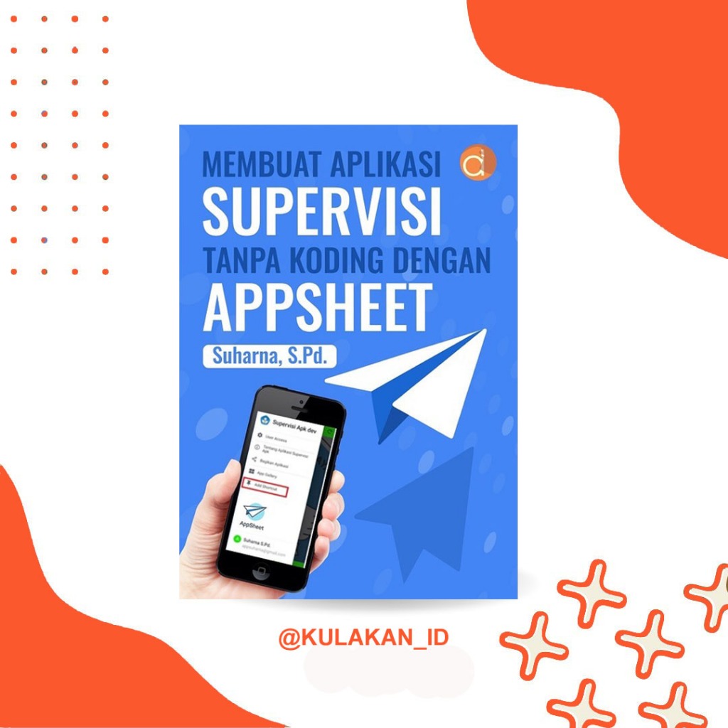 หนังสือทําแอปพลิเคชั่น Supervision ไม่มีรหัสพร้อม Appsheet BW สํานักพิมพ์ Deepublish