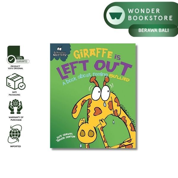Franklin Watts - Z- Beahavior Matters: Giraffe Is Left Out- A Book เกี่ยวกับ Feeling Bullied