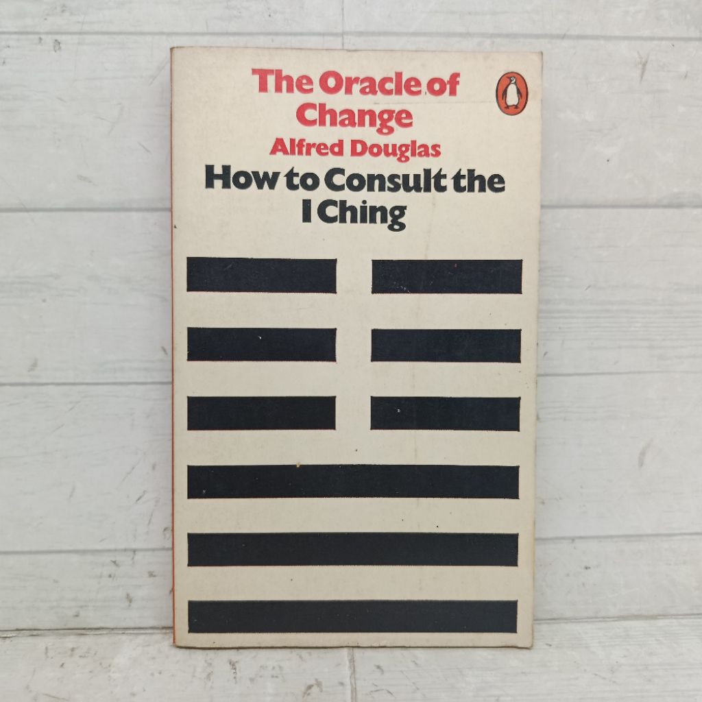 The Oracle Of Change Alfred Douglas วิธีปรึกษา The I Ching ปกอ่อนภาษาอังกฤษ