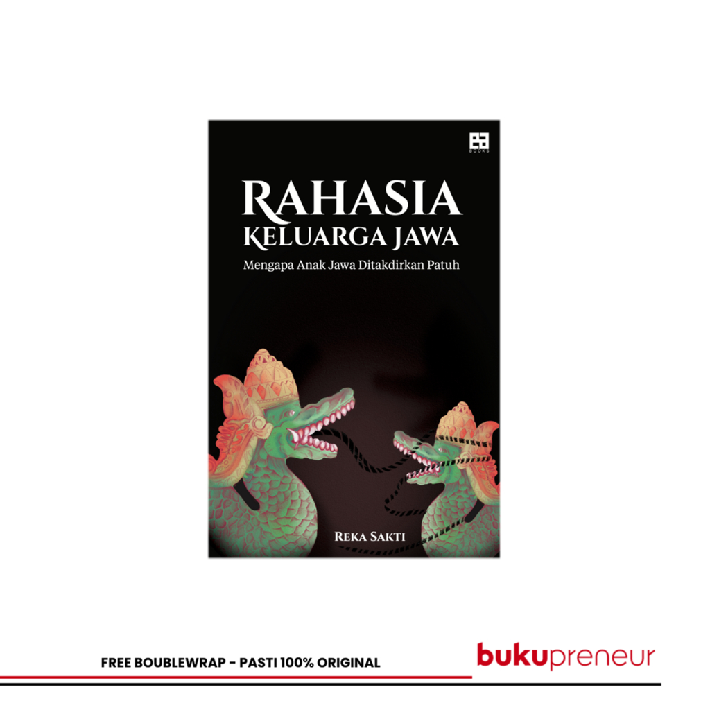 Bookpreneur - ความลับของครอบครัวชวา: ทําไมเด็กชวา ให้ Patuh - Reka Sakti