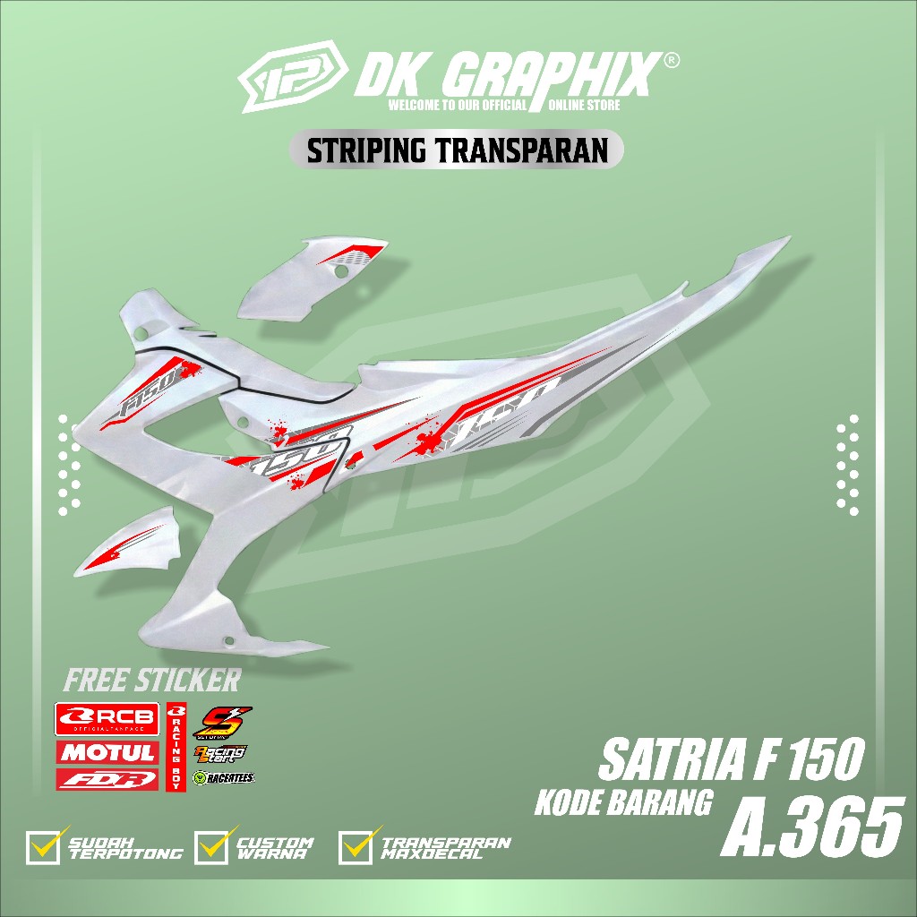 SATRIA FU FACELIFT F150 MOTORCYCLE VARIATION STRIPING CLEAR MATERIAL CODE 365