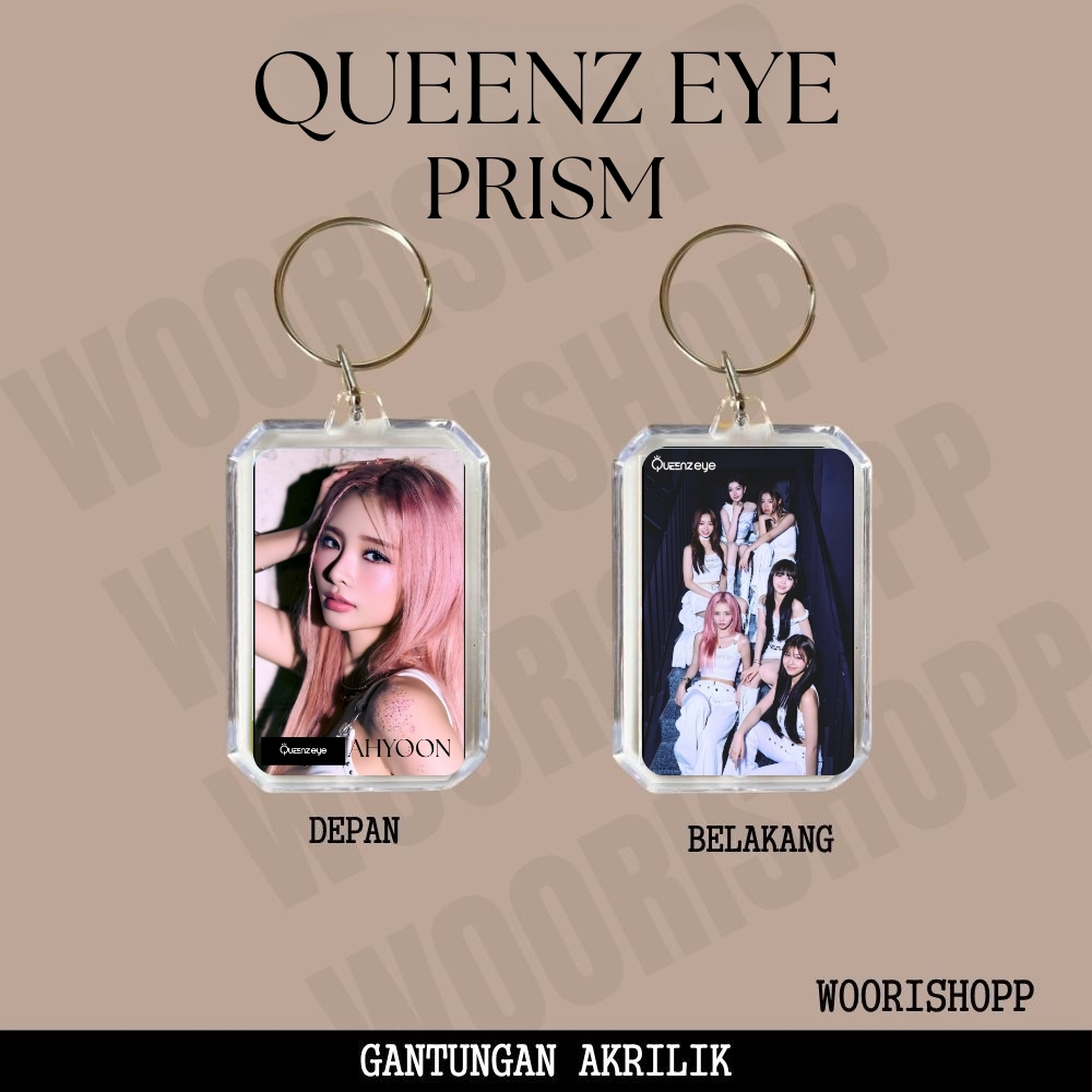 GANTUNGAN QUEENZ EYE PRISM พวงกุญแจอะคริลิก KPOP UNOFFICIAL AHYOON JINYUL SEOHA พวงกุญแจอะคริลิก