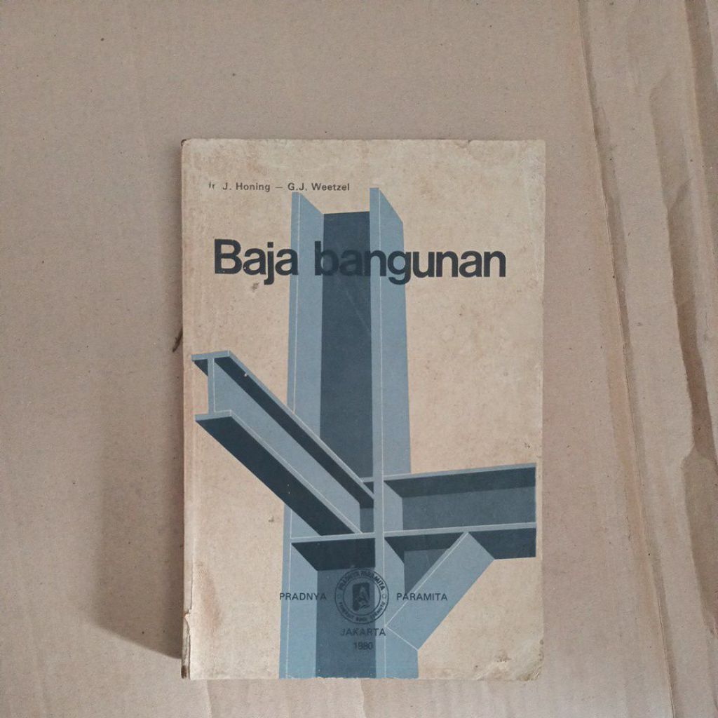 BUILDING STEEL By Ir J.Honing - GJWeetzel