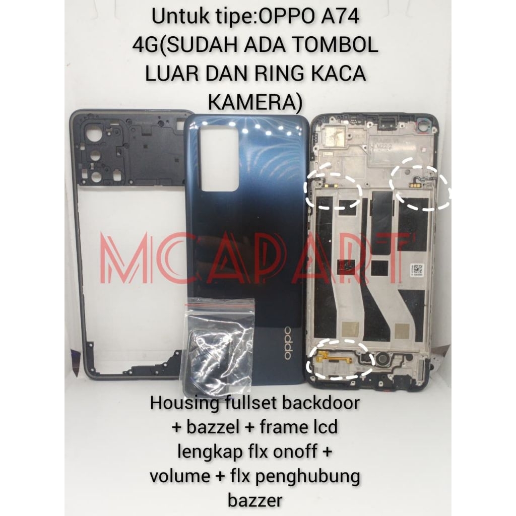 HOUSING/CASING FULLSET BAVKDOOR + BAZZEL + กรอบ LCD OPPO A74 4G (ALTREADY HAS FLX ONOFF + ปริมาณ + F