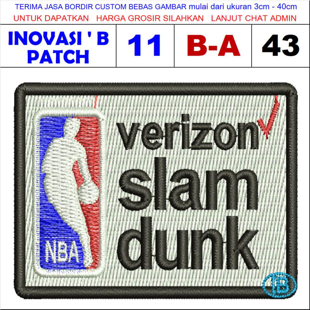 B-A43 NBA BASKETBALL VERIZON SLAM DUNK โลโก้ EMBROIDERY PATCH - INNOVATION OF TESTIMONI EMBROIDERY P
