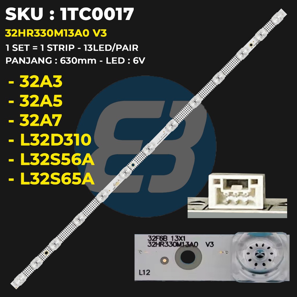 TCL ไฟแบ็คไลท์ทีวี 32 นิ้ว 32A3 32A5 32A7 L32D310 L32S56A L32S65A 32HR330M13A0 V3