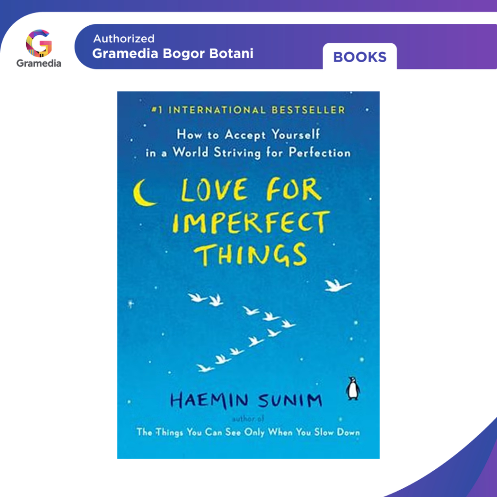 Gramedia Bogor - Love For Imperfect Things (SSB) - หนังสือสากล